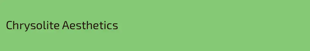 Chrysolite Aesthetics